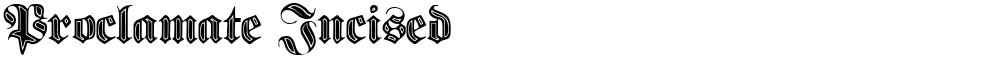 Proclamate Incised